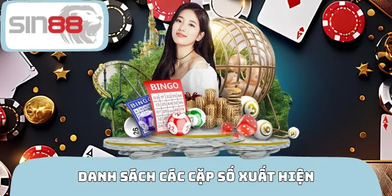 Danh sách các cặp số xuất hiện đỉnh cao với tỷ lệ ăn 95%